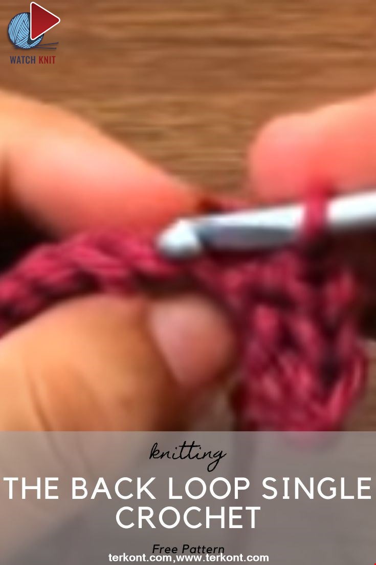 How to Crochet the Back Loop Single Crochet Stitch