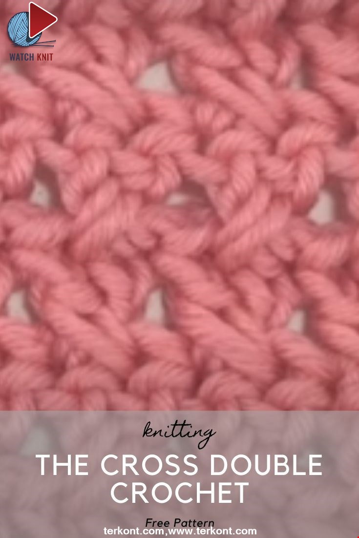 How to Crochet the Cross Double Crochet Stitch