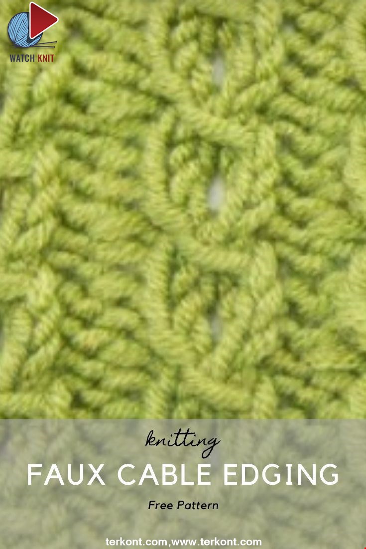 The Faux Cable Edging Stitch