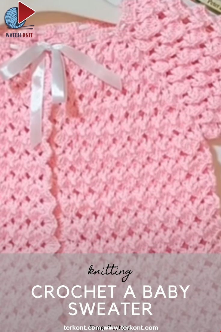 Crochet A Baby Sweater