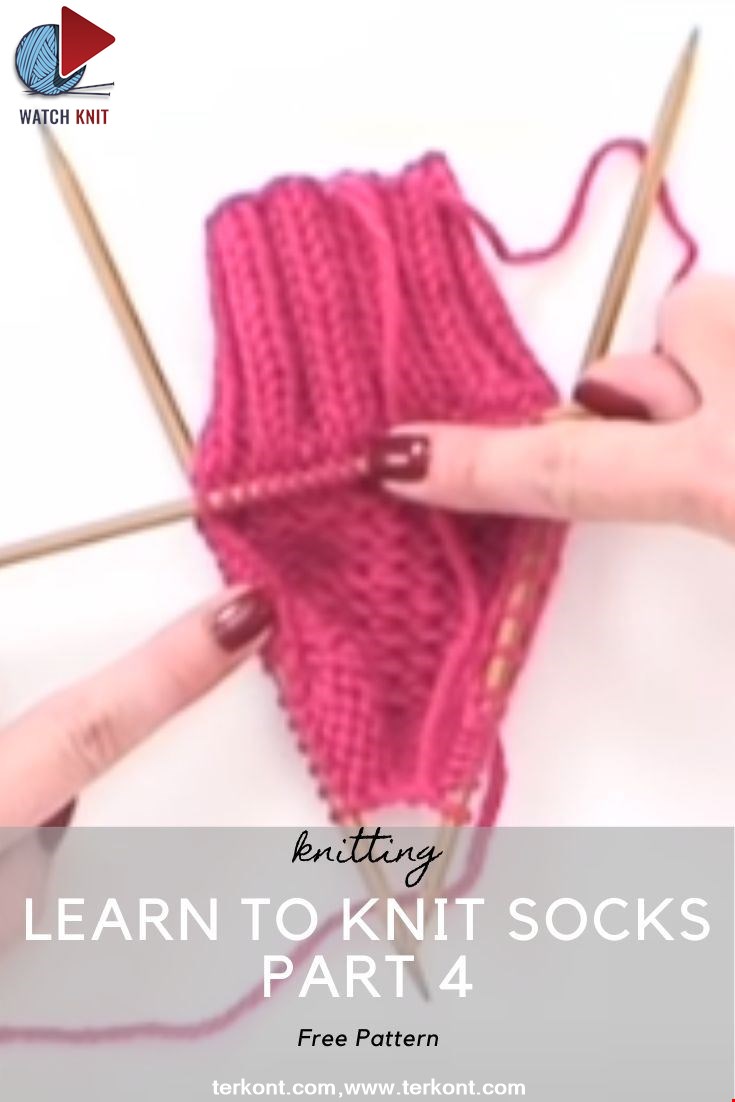 Learn to Knit Socks part 4